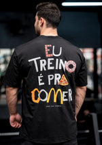 Camiseta Oversizedstreetwear Eu Treino é Pra Comer